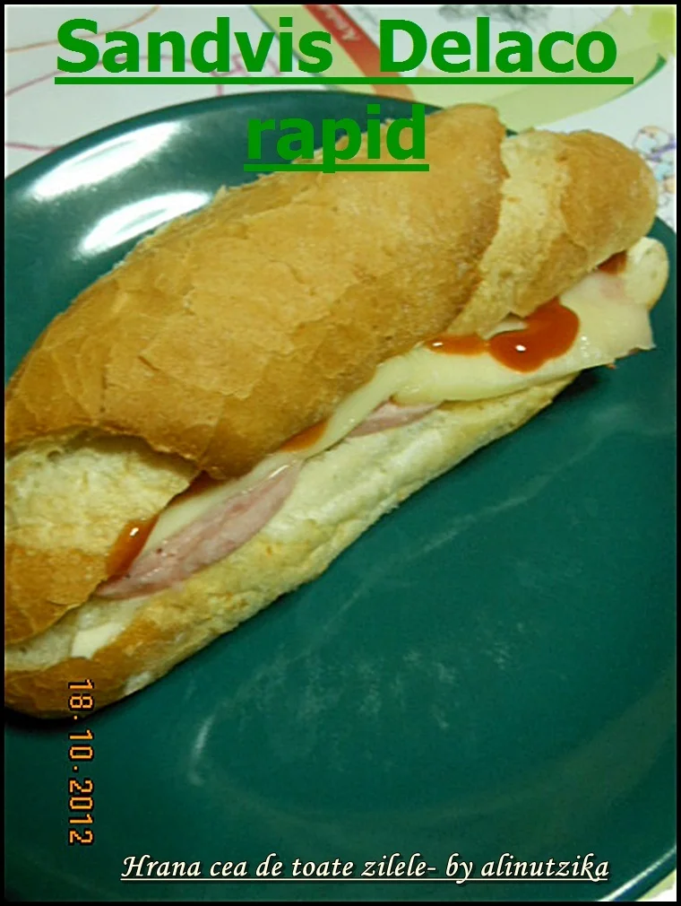 Delaco quick sandwich
